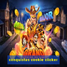 conquistas cookie clicker